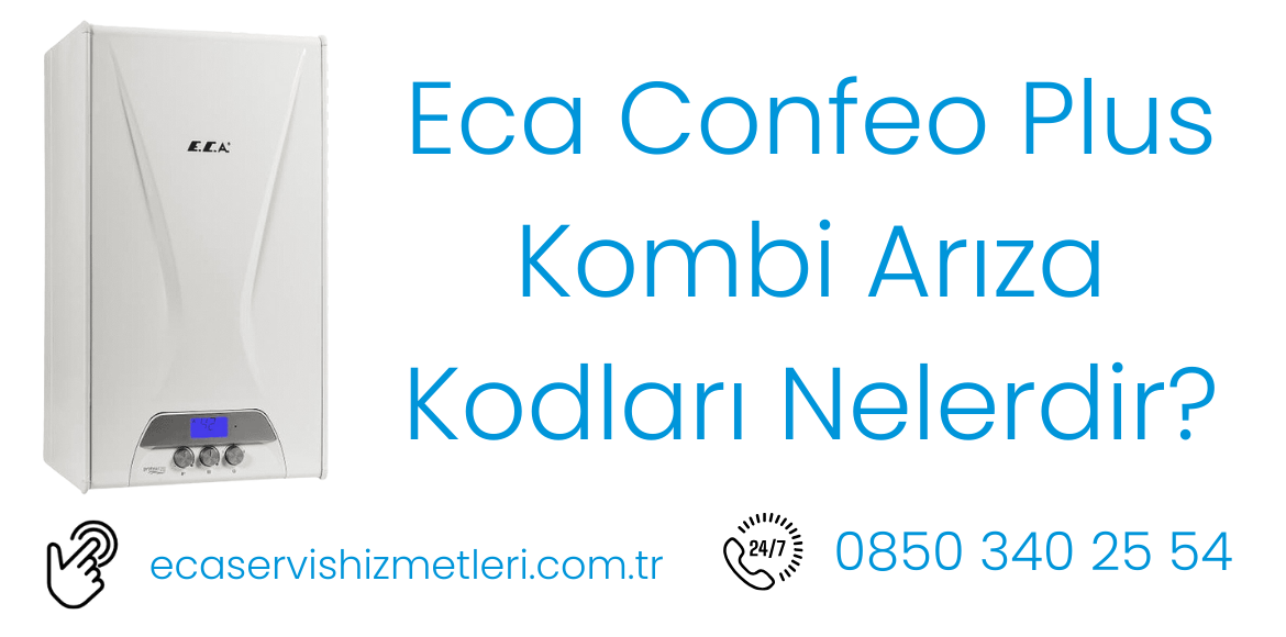 Confeo Plus Eca Kombi Arıza Kodları