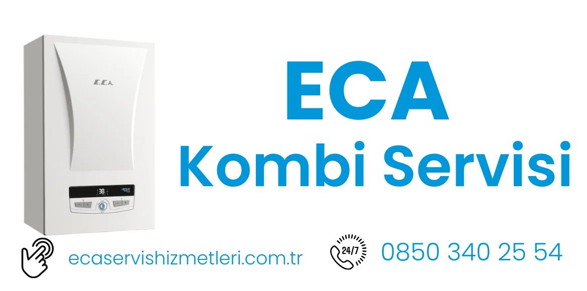 ECA Kombi Servisi